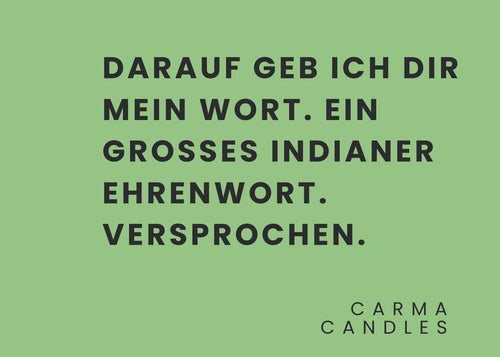 Duftkerze DARAUF GEB ICH DIR MEIN WORT The Carma Club